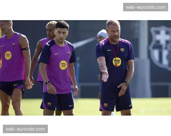 弗里克与球员训练场爆发冲突 巴萨高位逼抢战术实效引发内讧